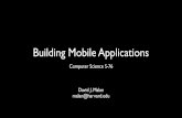 Building Mobile Applications - cdn.cs76.netcdn.cs76.net/2013/summer/lectures/0/lecture0.pdf · Building Mobile Applications Computer Science S-76 ...   ****