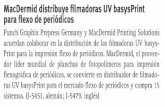 MacDermid distribuye ﬁ lmadoras UV basysPrint alfa. (I ... · PDF filedor líder mundial de planchas de fotopolímeros para impresión ﬂ exográﬁ ca de periódicos, se convierte