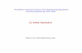 L2. Sewer Hydraulics - الصفحات الشخصيةsite.iugaza.edu.ps/.../files/2010/03/Lecture-2.-Sewer-Hydraulics1.pdf · L2. Sewer Hydraulics ... Sewer Hydraulics. Many formulas