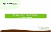 Engineering Design Standards - Parkland County · PDF fileEngineering Design Standards ... 6.4. Stormwater Pump Station Guidelines for Acheson Basin ... Section 2: Engineering Plans