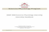 HSEP 4550 Exercise Physiology Internship 4550 Exercise Physiology Internship . Internship Handbook . ... A report on the internship experience, ... To complete all the preliminary