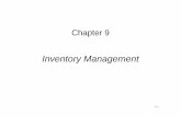 Inventory Management - Αρχικήmba.teipir.gr/files/Chapter_9.pdf · Fixed-Time Period System – inventory levels checked in fixed time periods, T – a target inventory level,