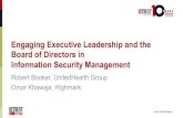 Engaging Executive Leadership and the ... - HITRUST Alliance · PDF fileBoard of Directors in Information Security Management Robert Booker, UnitedHealth Group ... © 2017 HITRUST