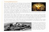 Tutankhamon - opgaveskyen.dkopgaveskyen.dk/tutankhamon.pdf · Tutankhamon For ca. 3300 år siden blev Tutankhamon farao i Egypten. Hans far, der også var farao, var død, og derfor