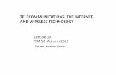 TELECOMMUNICATIONS, THE INTERNET, AND … THE INTERNET, AND WIRELESS TECHNOLOGY EAI with IT ... Networks for Beginners:  HUBS New devices ...