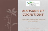 AUTISMES ET COGNITIONS - cra-npdc.frcra-npdc.fr/wp-content/uploads/2012/03/pptfm_011011.pdf · LE TRAITEMENT DE L’INFORMATION F. M’chakleb, Psychologue, centre ressources autismes