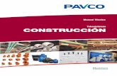 Manual Técnico Tubosistemas CONSTRUCCIÓN · PDF file · 2016-03-08Tubosistemas para Construcción PAVCO Tubosistemas Conduit PAVCO. 4 Sistemas de Canales y ... Fácil de doblar