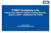 TOMY Company Ltd. - タカラトミー公式 maximum running time for TV animation broadcasts (from 15 to 30 minutes) • Implemented detailed “ teaching ” • Held business ’