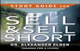 STUDY - مكتبة خبراء المال · PDF fileDr. Alexander Elder   ... Study Guide for Trading for a Living ... Entries & Exits: Visits to Sixteen Trading Rooms