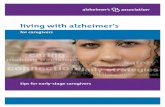 living with alzheimer’s · PDF fileliving with alzheimer’s for caregivers tips for early-stage caregivers