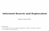 Informed Search and Exploration - 國立臺灣師範大學berlin.csie.ntnu.edu.tw/...Lecture03-InformedSearchAndExploration.pdf · Informed Search and Exploration ... – Simplified