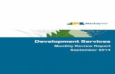 Development Services - Mackay · PDF filedispatching process implemented over the ... The KPI’s for approval of Material Change ... Development Services Monthly Review September