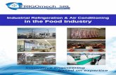 Industrial Refrigeration & Air Conditioning in the Food · PDF file · 2013-04-01Industrial Refrigeration & Air Conditioning in the Food Industry Innovative engineering based on expertise