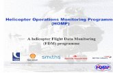 A Trial Helicopter Operations Monitoring Programme (HOMP) F_Helicopter Operations... · Helicopter Operations Monitoring Programme (HOMP) A helicopter Flight Data Monitoring (FDM)