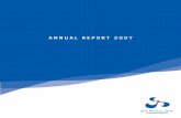 ANNUAL REPORT 2007 - · PDF fileANNUAL REPORT 2007 ... of nationwide terrestrial digital broadcasts and the termination of analog broadcasts in ... such as cable services using optical