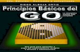 PRINCIPIOS - · PDF fileDiseño de portada: Diego Albuja Con el apoyo de la Asociación Ecuatoriana de Go . Principios Básicos del Go 3 Introducción Bienvenidos a éste, mi primer