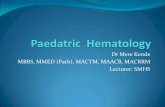 Dr Mere Kende MBBS, MMED (Path), MACTM, MAACB, …pathologynotes.medical-tests-explained.info/hempaed.pdf · Dr Mere Kende MBBS, MMED (Path), MACTM, MAACB, MACRRM Lecturer: SMHS