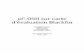 µC-OSII sur carte d’évaluation Blackfin · Architecture du projet Apès avoi détaillé l’envionnement et le système d’exploitation temps éel uOS -II que ... est -à-dire