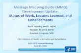 Message Mapping Guide (MMG) Development Update€¦ · Message Mapping Guide (MMG) Development Update: Status of Work, Lessons Learned, and ... Test Result -Interpretation Flag OBX-8