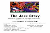 The Jazz Story ·  · 2014-09-16The Jazz Story Presented by Carolbeth True, Kim Fuller, ... by John Coltrane Wolverine Blues… by Jelly Roll Morton Blue Rondo a la Turk…by Dave