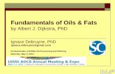 Fundamentals of Oils & Fats - Results Directaocs.files.cms-plus.com/2014Abstracts/SCpdf/Debruyne...oryzanol (rice bran oil) polyphenols (olive oil) Sensorial and rheological appreciation