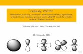Orbitaly, VSEPR - z-moravec.netz-moravec.net/wp-content/uploads/2015/12/VSEPR.pdf · Orbitaly, VSEPR Rezonan cn struktury, atomov e a molekulov e orbitaly, hybridizace, ur cov an