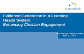 Evidence Generation in a Learning Health Systemnam.edu/wp-content/uploads/2016/05/Lisa-Simpson.pdf · Evidence Generation in a Learning Health System: ... Networks Long history ...
