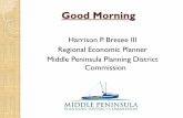 Harrison P. Bresee III Regional Economic Planner Middle ... · Regional Economic Planner . Middle Peninsula Planning District ... The Middle Peninsula Planning District Commission