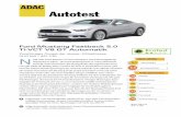 Autotest - ADAC: Allgemeiner Deutscher Automobil-Club · Autotest Ford Mustang Fastback 5.0 Ti-VCT V8 GT Automatik Zweitüriges Coupé der oberen Mittelklasse (310 kW / 421 PS) icht