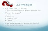 LCI Website · LCI Website ! Why do we have LCI Website? ! Organization’s Marketing & Communication Tool ! Who are the targets? ! Lions ! Non Lions