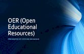 OER (Open Educational Resources) · What Kind of Materials Can You Find? •Websites •Videos •Books •Assignments and Case Studies •Simulations •Tutorials •Learning Objects