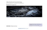 Technicaltraining. Productinformation. B46 ... - BMW · BMWEfficientDynamicsalsostandsformorepower,lessconsumptionandlesscarbondioxide emissionsinthenewenginegeneration. ...