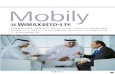 Mobily - huawei.com · 营/赢 0/ 2 12. 45 46 经过对比各设备厂商在WiMAX上的技术实 力、建网和交付经验及端到端的解决方案能力， 最终Mobily选择两家
