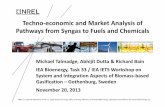 Techno economic and Market Analysis of from Syngas to ... · Feedstock processing capacity 2,000 Dry Tonnes / SD ... Pathways explored by NREL through Aspen modeling and rigorous