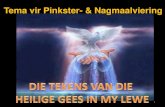Tema vir Pinkster- & Nagmaalvieringngkerkbrakpan.org.za/8 Junie 2014 - DIE TEKENS VAN... · Tema vir Pinkster- & Nagmaalviering 1 . ... AGAPE – DIE DIE PERFEKTE ... getuienis van