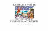 Lead Like Moses - CCDA management/pdf--CCUSA presentation--Lead Like... · Lead Like Moses How to become an ... » John C. Maxwell, Author of 21 irrefutable laws of leadership. 3rd