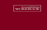 M-48i - Accessibilities Workbook line with A.A.’s Responsibility Declaration, this Workbook is designed to help Accessibilities Committees explore, develop and offer resources to
