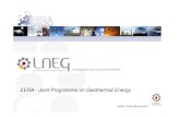 EERA - Joint Programme on Geothermal Energy · Joint Programme on Geothermal Energy ... reservoir performance: ... better understand the seismic and geomechanic processes to …