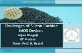 Challenges of Silicon Carbide MOS Devicesabhagoji/igwa.pdf · Challenges of Silicon Carbide MOS Devices Arjun ... •Only compound semiconductor ... Challenges of Silicon Carbide
