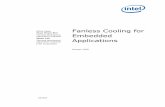 Fanless Cooling for - CSE SERVICESranger.uta.edu/~walker/CSE 5343_4342_SPR11/Web/Lectures/fanless... · Fanless Cooling for Embedded Applications January 2009 White Paper Chun Howe