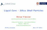 Liquid Core – Silica Shell Particles - Formulation Vincent - RSC... · Liquid Core – Silica Shell Particles Brian Vincent . emeritus professor & senior research fellow . ... laundry