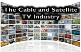 Why Cable and Satellite TV? - courses.cit.cornell.edu · Why Cable and Satellite TV? ... Dish 120+ Direct Tv 140+ Dish 220+ DirecTV 205+ Dish 315+ DirecTV 285+) Company and Number