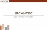 IRCANTEC - cdg81.fr · Institution de Née Retraite Complémentaire des Gérée Agents Non Titulaires de l’Etat et des Collectivités publiques dela fusion l’Institution Prévoyance