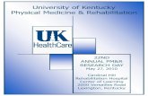 University of Kentucky Physical Medicine & Rehabilitation · University of Kentucky Physical Medicine & Rehabilitation 22ND ... “Sinus Bradycardia Progressing to Acute Left ...