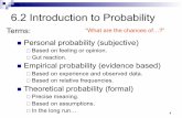 6.2 Introduction to Probability - University of Iowahomepage.divms.uiowa.edu/.../notes/Section_6.2_probability_pt1.pdf · 1 6.2 Introduction to Probability ! Personal probability