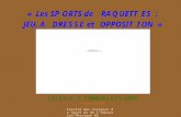 Présentation PowerPoint - Licence 2 - STAPS - Bordeauxstaps.bordeaux.free.fr/cours/raquette/cmR… · PPT file · Web view · 2005-04-05Plan du cours « Les SPORTS DE RAQUETTES