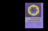 Carbonated Hydroxyapatite Carbonated - Pan Stanford · Fleet Carbonated Hydroxyapatite “As interest in apatite continues to rise, this timely book is an absolute must-read for all