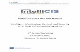 IntelliCIS COST Action IC0806 Intelligent … COST Action IC0806 Intelligent Monitoring, Control and Security of Critical Infrastructure Systems IntelliCIS COST ACTION IC0806 Intelligent