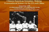 Chinese/American Scientists: Making …colloquium.bao.ac.cn/sites/default/files/PPT_NAOC colloquium_No.63...Chinese/American Scientists: Making Transnational Science in the US and