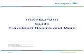 TRAVELPORT Guide Travelport Rooms and Morede.travelportservices.com/extranet/data/germany/uploads/files/... · TRAVELPORT Guide Travelport Rooms and More ... multiple sources through